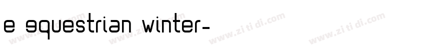 e Equestrian Winter字体转换